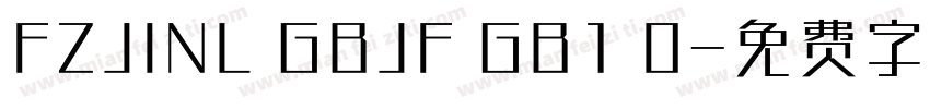 FZJINL GBJF GB1 0字体转换